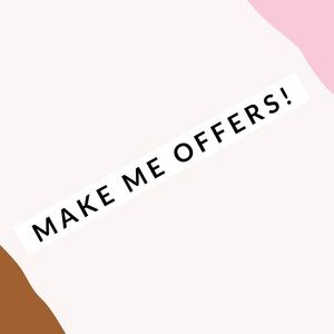 I’m open to offers!